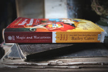 Load image into Gallery viewer, PAPERBACK Magic and Macaroons.