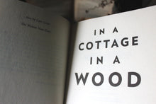 Load image into Gallery viewer, PAPERBACK In A Cottage In A Wood.